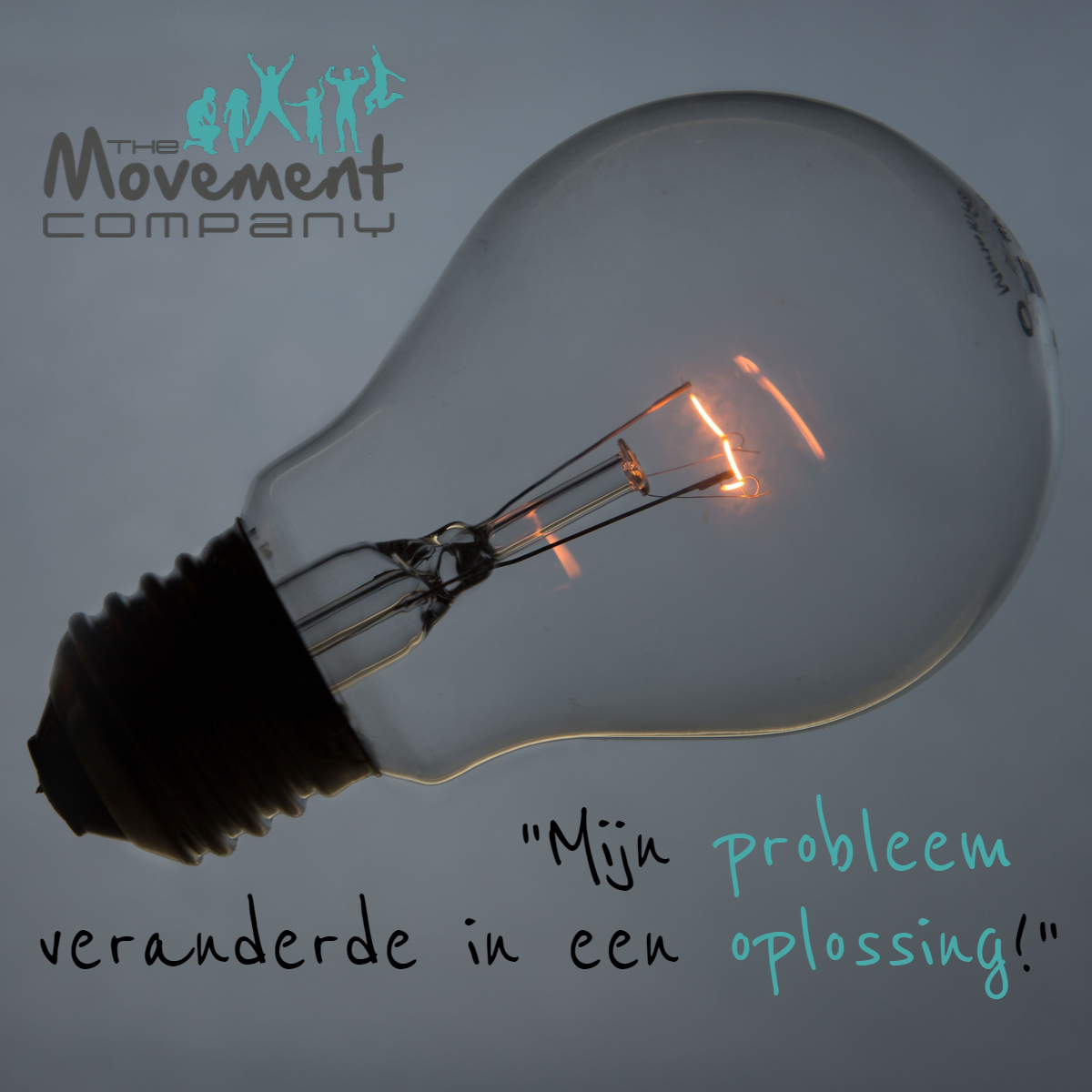 “Mijn probleem veranderde in een oplossing!”